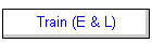 Train (E & L)