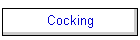 Cocking