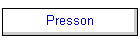 Presson