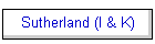 Sutherland (I & K)