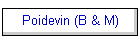 Poidevin (B & M)